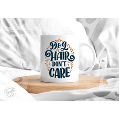 Cană Dog Hair Don't Care