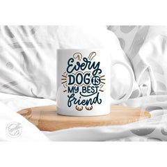 Cană Every Dog is my Best Friend